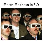 March Madness in 3D